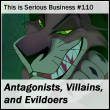 TiSB 110 Antagonists, Villains, and Evildoers